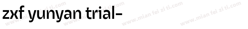 zxf yunyan trial字体转换
